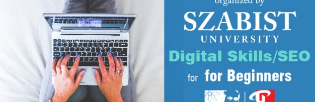 SZABTalks on Digital Skills, SEO for Beginners by SZABIST University